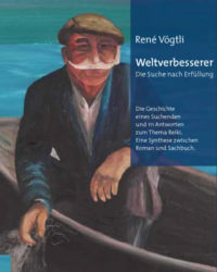 Buchcover René Vögtli, Weltverbessererer